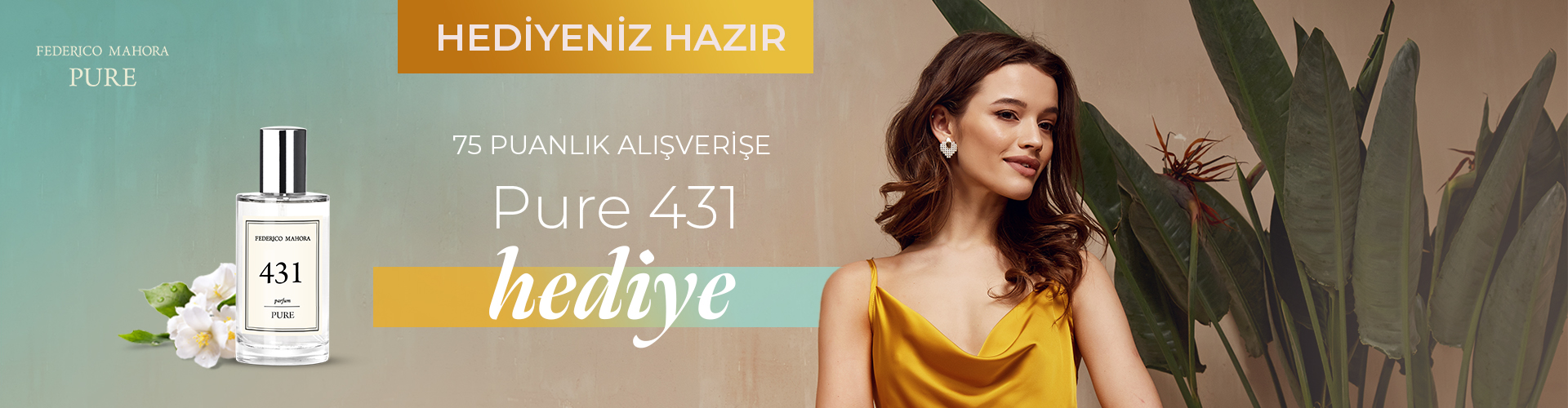 75 PUAN VE ÜZERİ ALIŞVERİŞLERİNİZE ÖZEL PURE KADIN 431 PARFÜM HEDİYE